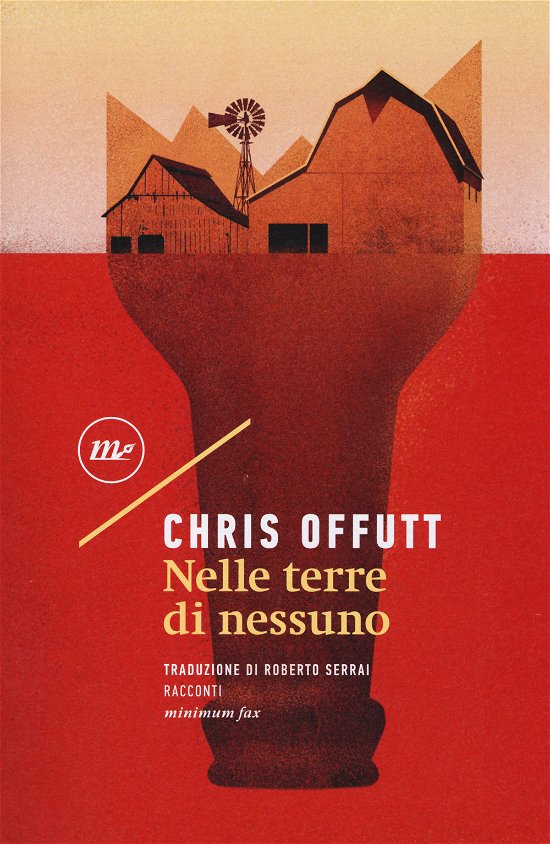 Cover for Chris Offutt · Nelle Terre Di Nessuno (Book)