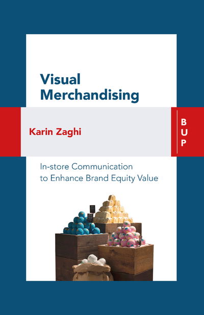 Cover for Karin Zaghi · Visual Merchandising: In-store Communication to Enhance Customer Value (Paperback Book) (2018)