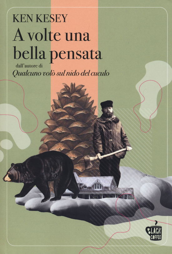 Cover for Ken Kesey · A Volte Una Bella Pensata (Bok)