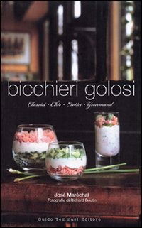 Cover for Jose Marechal · Bicchieri Golosi. Ediz. Illustrata (Book)