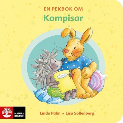 Kompisar: Kompisar - En pekbok om kompisar - Linda Palm - Books - Natur & Kultur Läromedel - 9789127460416 - July 1, 2021
