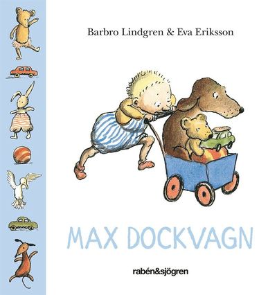 Max dockvagn - Barbro Lindgren - Böcker - Rabén & Sjögren - 9789129693416 - 19 januari 2015