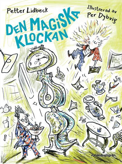 Cover for Petter Lidbeck · Den magiska klockan (Gebundenes Buch) (2025)