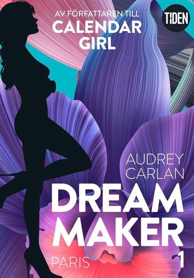 Cover for Audrey Carlan · Dream Maker: Dream Maker. Paris (ePUB) (2018)