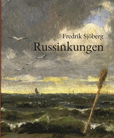 Sjöberg Fredrik · Russinkungen (Gebundesens Buch) (2009)