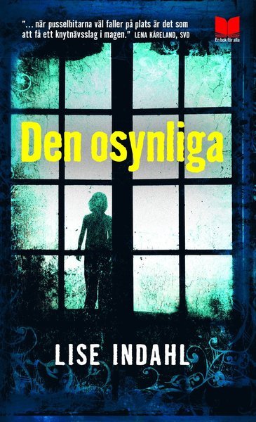 Cover for Lise Indahl · Den osynliga (Pocketbok) (2016)