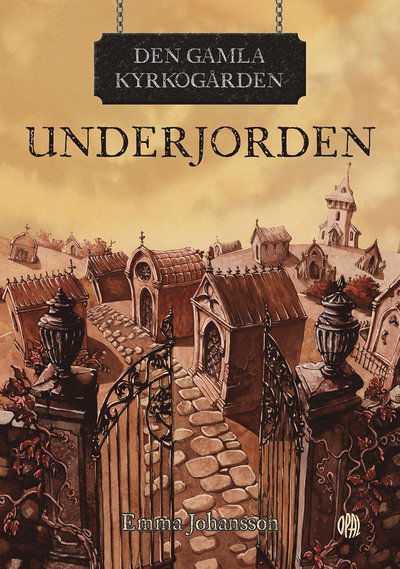 Cover for Emma Johansson · Underjorden (Hardcover Book) (2021)