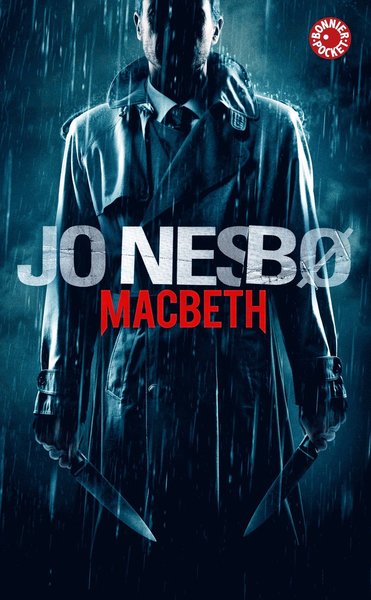 The Hogarth Shakespeare: Macbeth - Jo Nesbø - Livres - Bonnier Pocket - 9789174297416 - 13 décembre 2018