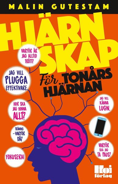 Cover for Malin  Gutestam · Hjärnskap : för tonårshjärnan (Paperback Book) (2017)