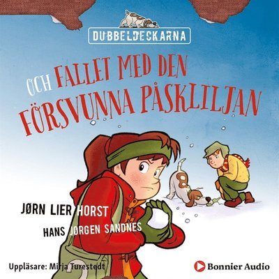 Cover for Jørn Lier Horst · Dubbeldeckarna: Dubbeldeckarna och fallet med den försvunna påskliljan (Lydbog (MP3)) (2019)