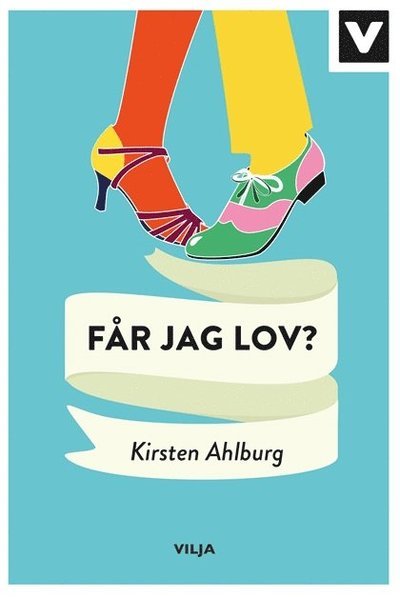 Cover for Kirsten Ahlburg · Får jag lov? (Indbundet Bog) (2015)