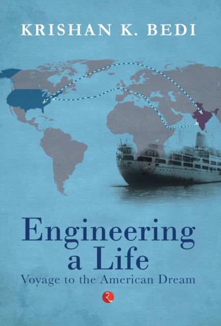 Cover for Krishan K. Bedi · Engineering a Life (Hardcover Book) (2018)