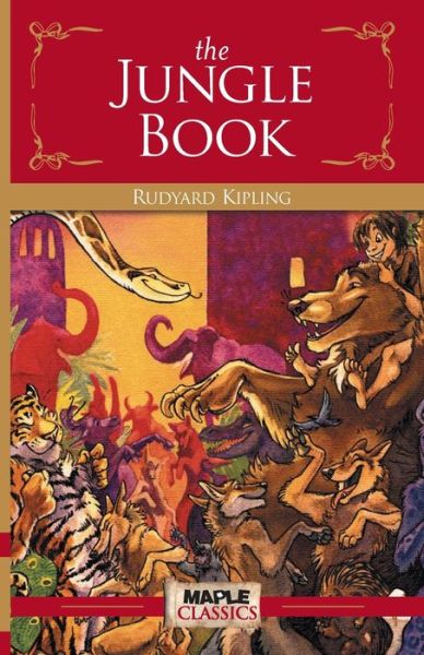 The Jungle Book - Rudyard Kipling - Książki - Maple Press - 9789380005416 - 2014