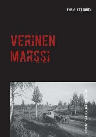 Cover for Kettunen · Verinen marssi (Book) (2017)