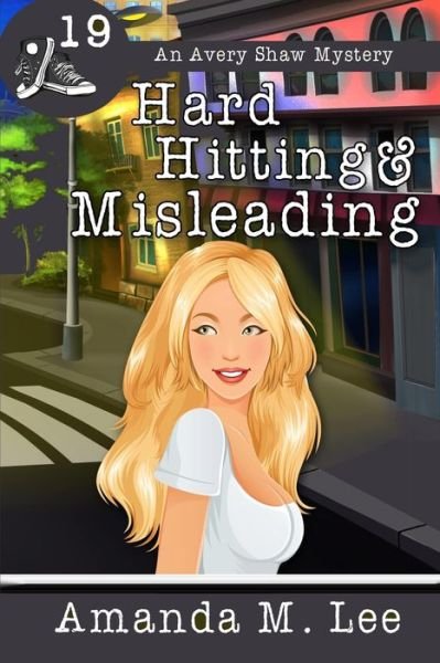 Cover for Amanda M Lee · Hard Hitting &amp; Misleading (Pocketbok) (2021)