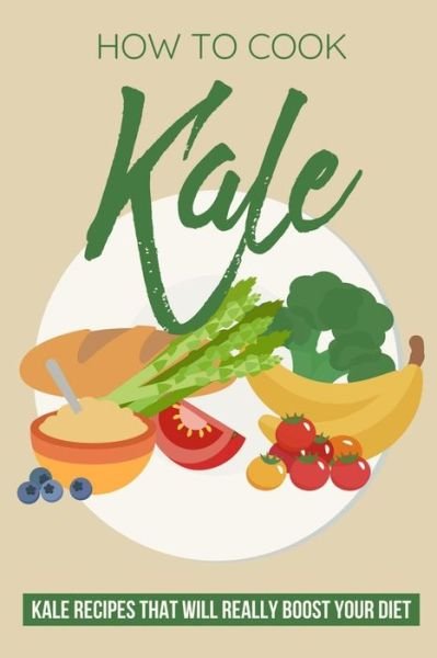 Cover for Hong Turkel · How To Cook Kale (Taschenbuch) (2021)