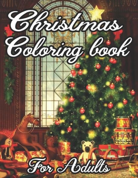 Christmas Coloring Book For Adults - Lisa Smith - Bøger - Independently Published - 9798568241416 - 20. november 2020
