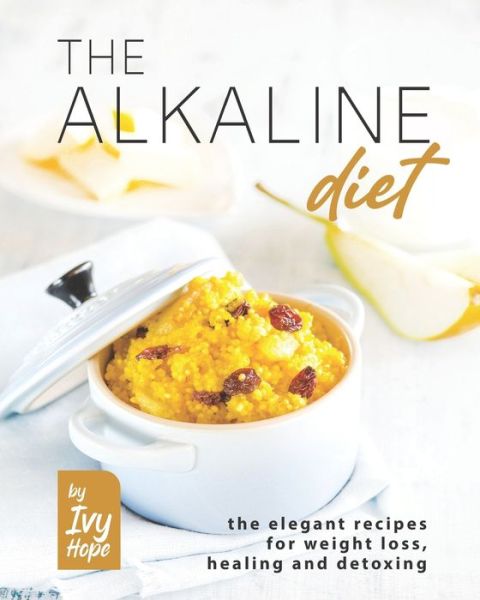 Cover for Ivy Hope · The Alkaline Diet (Paperback Book) (2020)