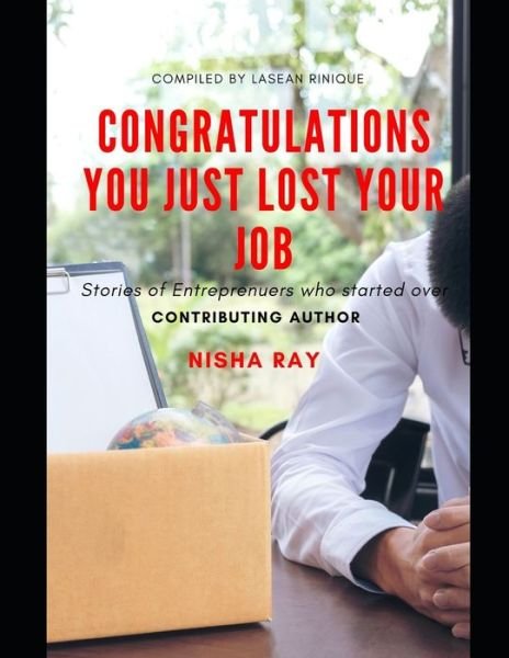 Cover for Lasean Rinique · Congratulations You Just Lost Your Job (Paperback Book) (2014)