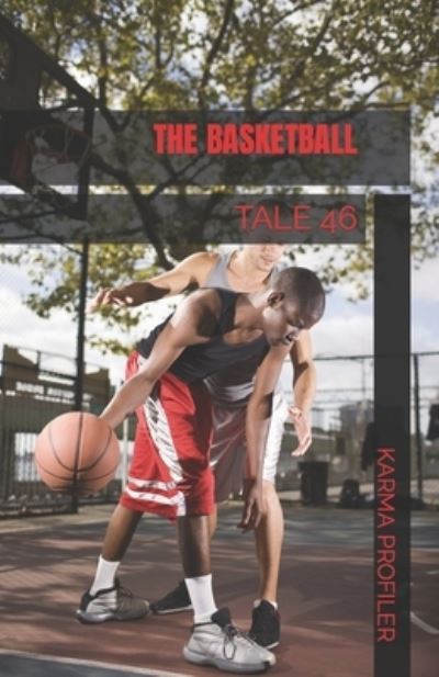 Cover for Karma Profiler · TALE The basketball (Paperback Book) (2020)