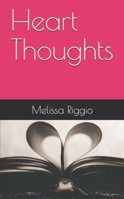 Cover for Melissa Riggio · Heart Thoughts (Paperback Bog) (2020)