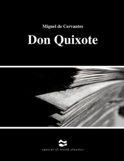 Cover for Miguel de Cervantes · Don Quixote by Miguel de Cervantes (Paperback Bog) (2021)