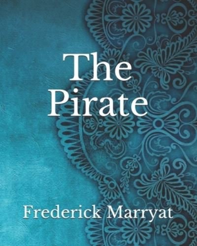 Cover for Frederick Marryat · The Pirate (Paperback Book) (2021)