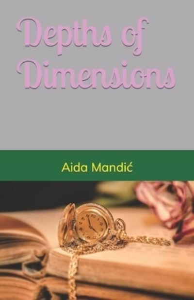 Cover for Aida Mandic · Depths of Dimensions (Pocketbok) (2021)
