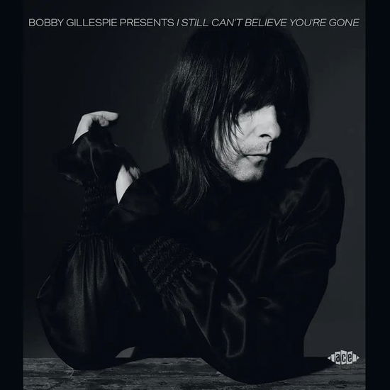 Bobby Gillespie · Bobby Gillespie Presents I Still Cant Believe Youre Gone (LP) (2023)