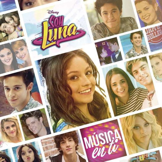 Musica en Ti - Soy Luna (Elenco) - Musik - WALT DISNEY - 0050087349417 - 26. August 2016