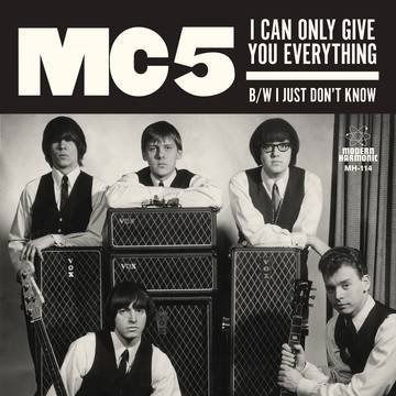 I Can Only Give You Everything / I Just Don't Know - 7" - Mc5 - Musik - ROCK/POP - 0090771811417 - 21. april 2018