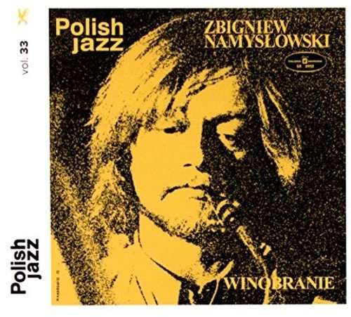 Cover for Zbigniew Quintet Namyslowski · Winobranie (Polish Jazz) (CD) (2017)