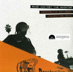 Cover for Rage Against the Machine · Democratic National Convention 2000 (LP) [Reissue edition] (2018)