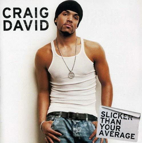 Slicker Than Your Average - Craig David - Musikk - SONY MUSIC CMG - 0196587435417 - 17. mars 2023