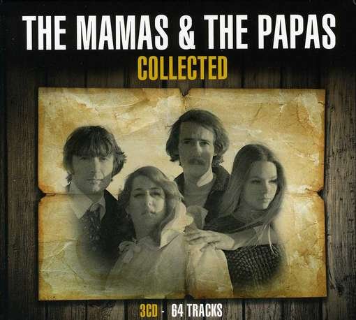 Collected - Mamas & The Papas - Musiikki - MUSIC ON CD - 0600753379417 - perjantai 9. heinäkuuta 2021
