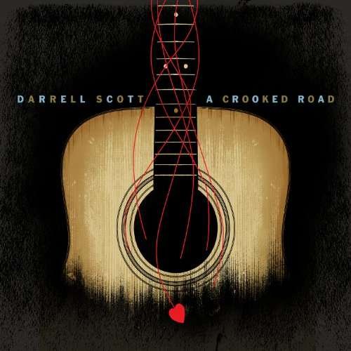 Cover for Darrell Scott · A Crooked Road (CD) (2010)