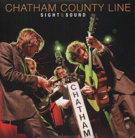 Cover for Chatham County Line · Sight &amp; Sound (LP) (2012)