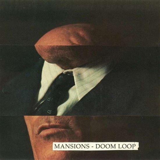 Cover for Mansions · Doom Loop (LP) (2013)
