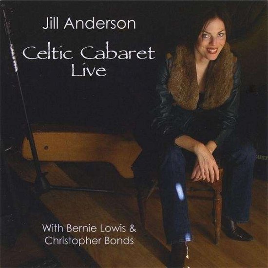 Cover for Jill Anderson · Celtic Cabaret Live (CD) (2008)