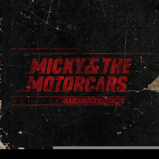 Cover for Micky and The Motorcars · Long Time Comin' (LP) (2019)