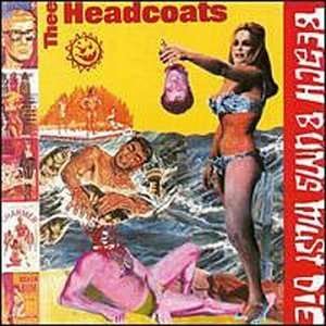 Beach Bums Must Die - Thee Headcoats - Musik - CRYPT - 0700498002417 - 27 oktober 2023