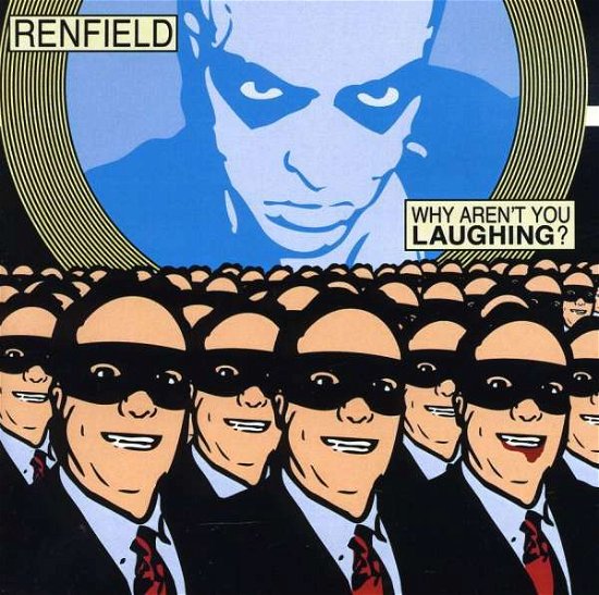 Cover for Renfield · Why Aren't You Laughing? (CD) (2009)