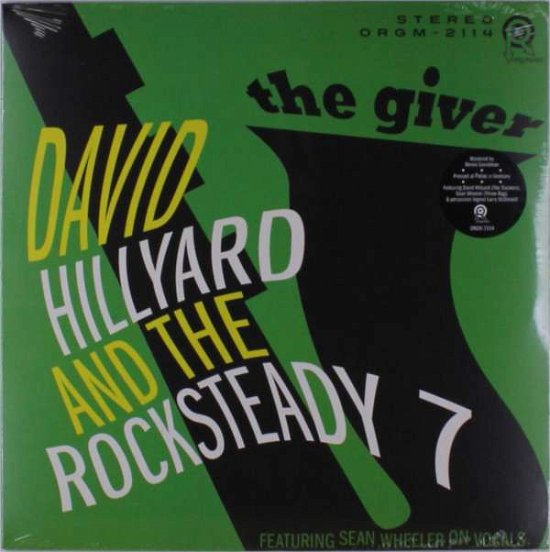 Cover for Hillyard,david &amp; Rocksteady 7 · Giver (LP) (2018)