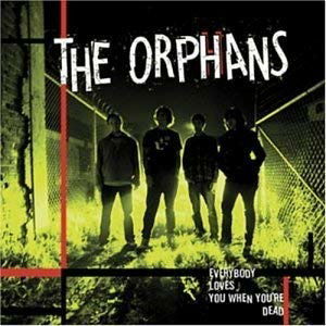 Cover for Orphans · Everybody Loves You When You'R (LP) (2007)