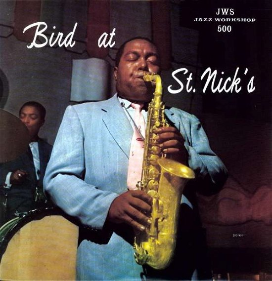 Cover for Charlie Parker · Bird at St. Nick's (LP) (2009)