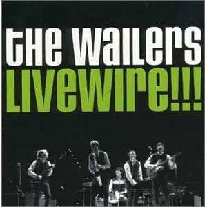Cover for Wailers (Usa) · Livewire!!! (LP) (1998)