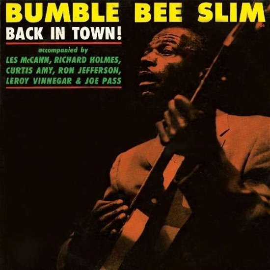 Cover for Bumble Bee Slim · Back In Town! (LP) (2013)