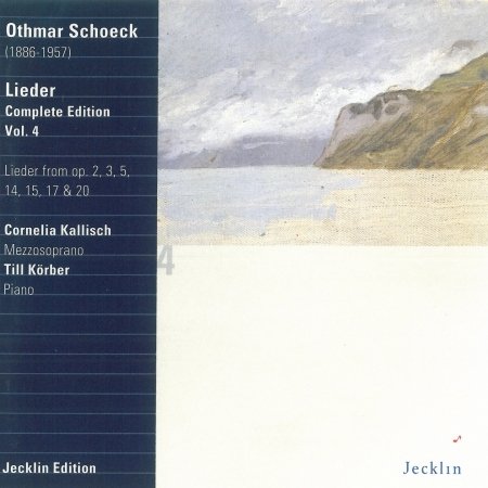 Lieder Vol.4 - O. Schoeck - Musik - JECKLIN - 0742395167417 - 17. juli 1995