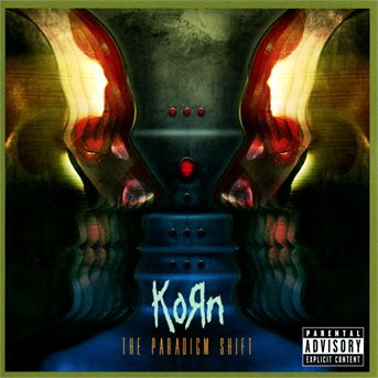 Paradigm Shift - Korn - Music - Pop Strategic Marketing - 0813985011417 - October 7, 2013