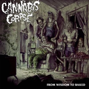 Cover for Cannabis Corpse · From Wisdom To Baked (LP) (2014)